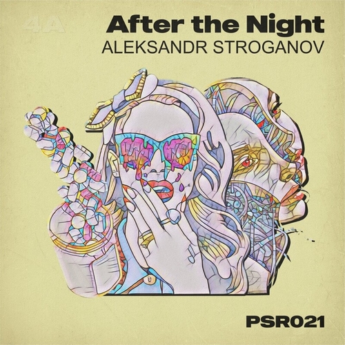 Aleksandr Stroganov - After The Night [PSR021]